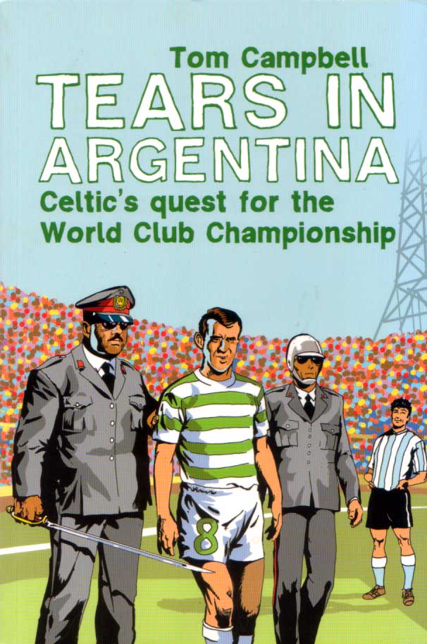 4th November 1967, Racing Club of Argentina 1, v Celtic 0, in