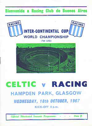 4th November 1967, Racing Club of Argentina 1, v Celtic 0, in